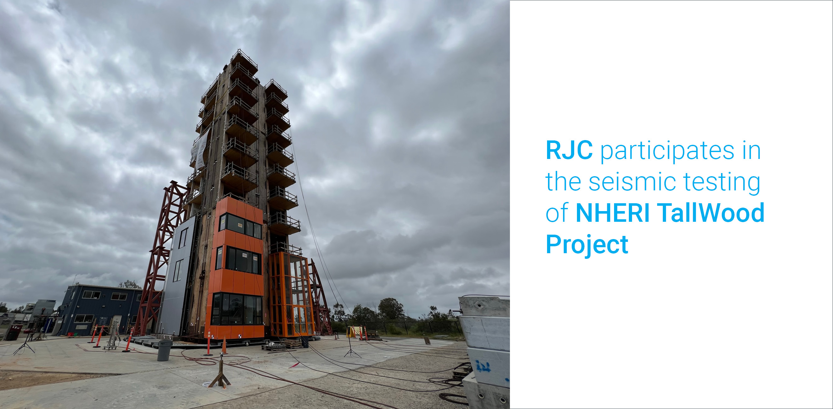 RJC Engineers to Support First-of-its-Kind Seismic Testing of NHERI TallWood Project